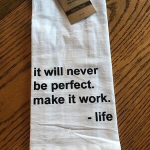 It will never be perfect kitchen towel